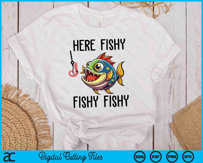 Here Fishy Fisherman Fishing Lover Cute Fish Worm SVG PNG Digital Cutting Files