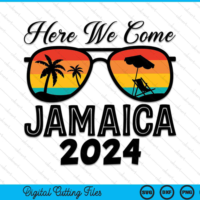 Here we come Jamaica 2024 matching family SVG cut file