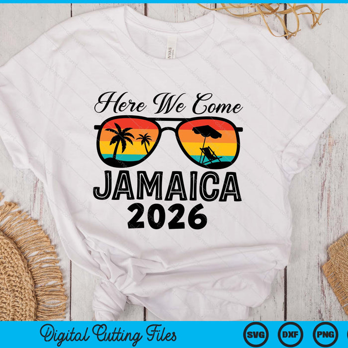Here We Come Jamaica 2026 Matching Family SVG PNG Digital Printable Files