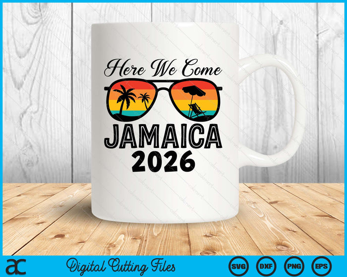 Here We Come Jamaica 2026 Matching Family SVG PNG Digital Printable Files