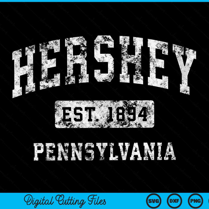 Hershey Pennsylvania PA Vintage Established Sports SVG PNG Cutting Printable Files