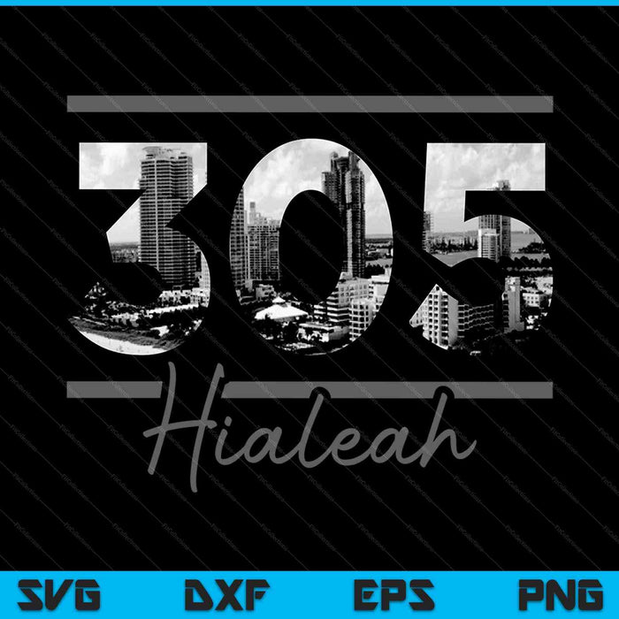 Hialeah 305 Area Code Skyline Florida Vintage SVG PNG Cutting Printable Files