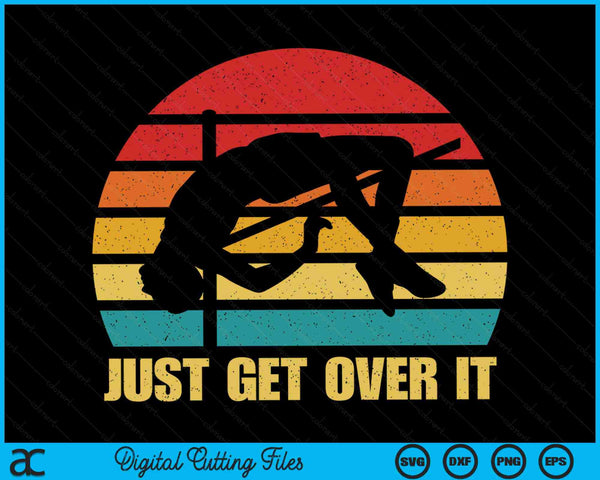 High Jumping Just Get Over It Vintage Retro Sunset High Jump SVG PNG Digital Cutting Files
