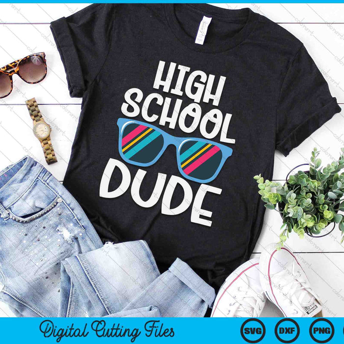 High School Dude Back To School SVG PNG Digital Cutting File