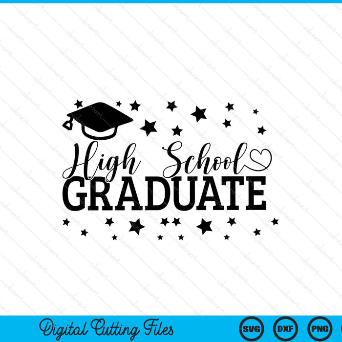 High School Graduate Back to School SVG PNG Digital Printable Files