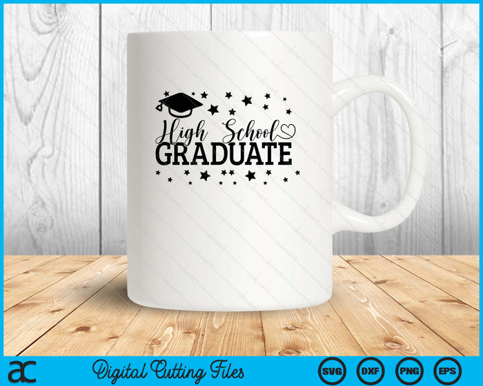 High School Graduate Back to School SVG PNG Digital Printable Files