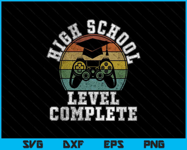 High school Level Complete Third Grade Graduation Video Gamer SVG PNG Digital Printable Files