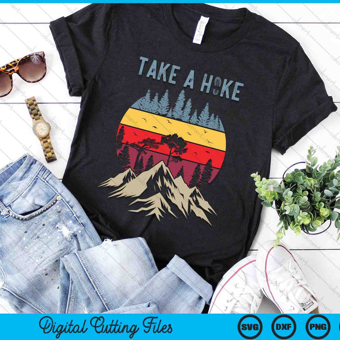 Hiking Nature Hike Hiker Outdoor Take a Hike SVG PNG Digital Cutting Files