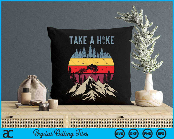 Hiking Nature Hike Hiker Outdoor Take a Hike SVG PNG Digital Cutting Files