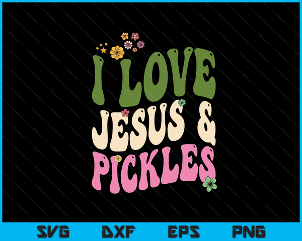 Hippie Groovy Ik hou van augurken &amp; Jesus Pickle Retro Vegetarische SVG PNG digitale snijbestanden