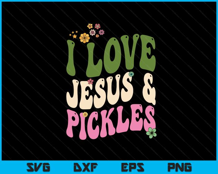 Hippie Groovy Ik hou van augurken & Jesus Pickle Retro Vegetarische SVG PNG digitale snijbestanden