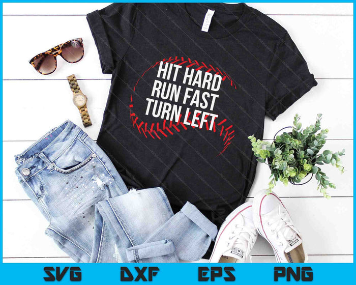 Hit Hard Run Fast Turn Left SVG PNG Cutting Printable Files