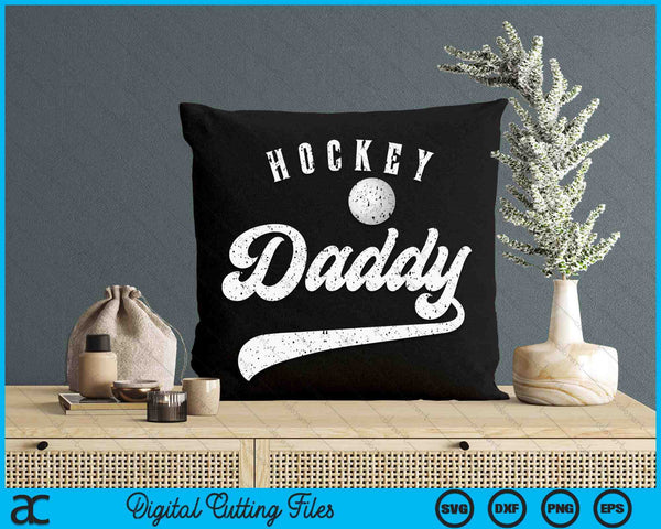 Hockey Daddy SVG PNG Digital Cutting File