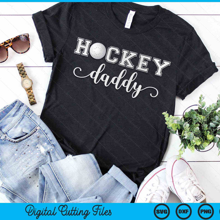 Hockey Daddy Hockey Sport Lover Verjaardag Vaderdag SVG PNG Digitale Snijbestanden 