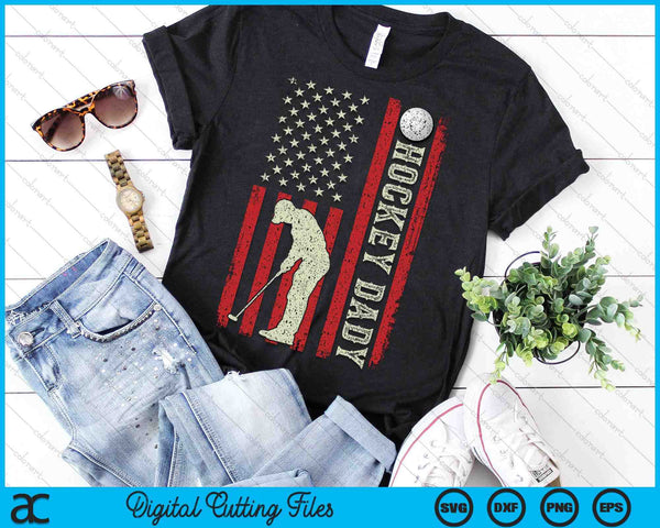 Hockey Dady US Flag Gifts For Dady Men Patriotic Fathers Day SVG PNG Digital Printable Files