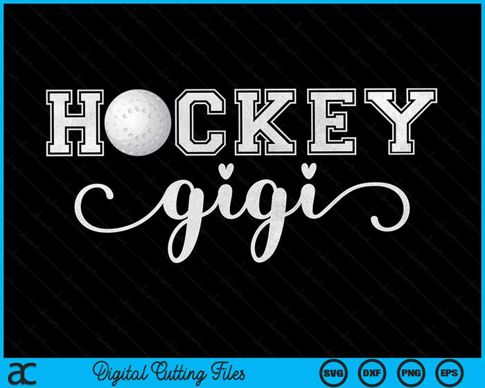 Hockey Gigi Hockey Sport Lover Verjaardag Moederdag SVG PNG Digitale Snijbestanden 
