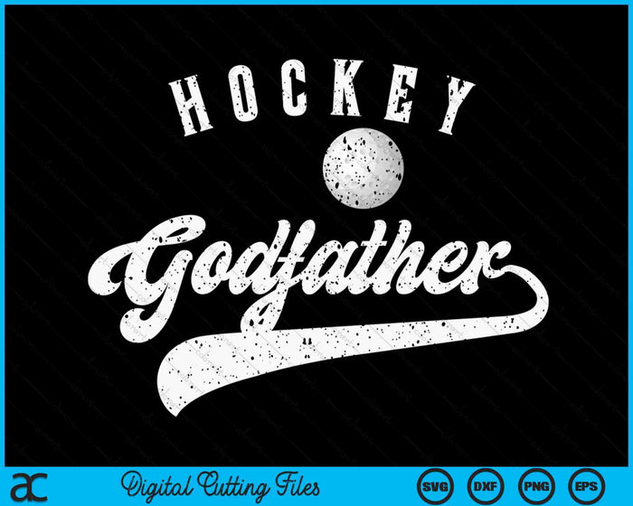 Hockey Godfather SVG PNG Digital Cutting File