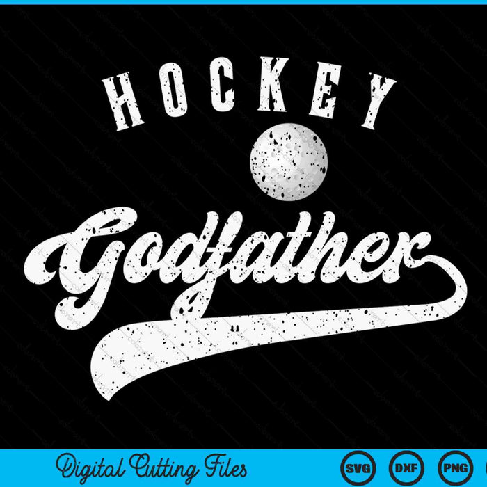 Hockey Godfather SVG PNG Digital Cutting File