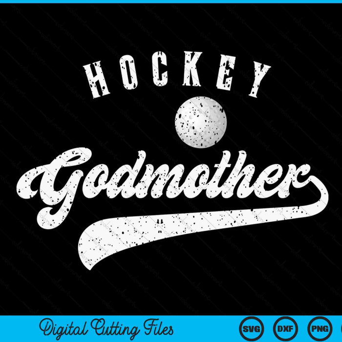 Hockey Godmother SVG PNG Digital Cutting File