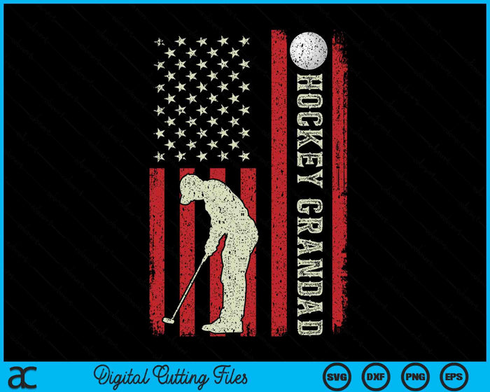 Hockey Grandad US Flag Gifts For Grandad Men Patriotic Fathers Day SVG PNG Digital Printable Files