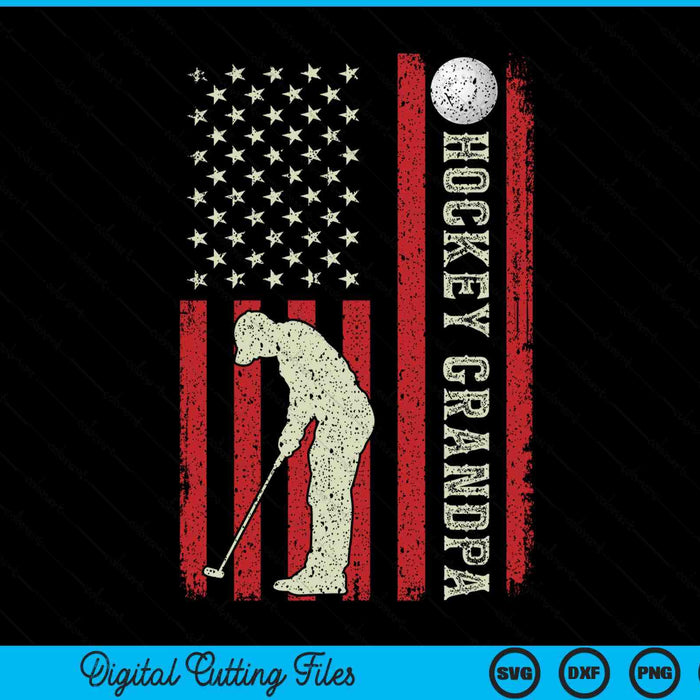 Hockey grandpa US flag for grandpa men patriotic Fathers Day SVG PNG cut file for Cricut