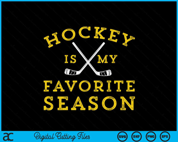 Hockey is my favorite season Pittsburgh SVG PNG cut file for Cricut