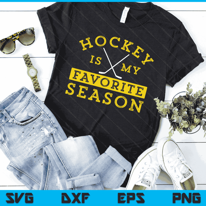 Hockey Is My Favorite Season Pittsburgh Gold Black Gift SVG PNG Digital Cutting Files