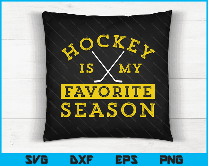 Hockey Is My Favorite Season Pittsburgh Gold Black Gift SVG PNG Digital Cutting Files