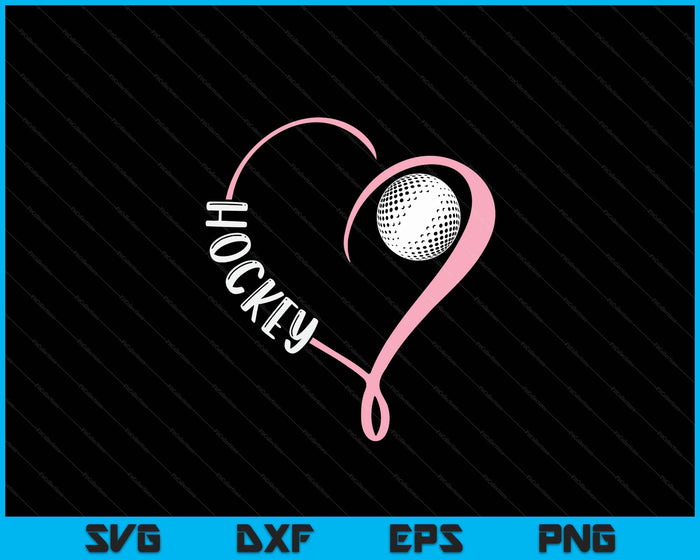 Hockey Ladies Valentine's Day Hockey Lover SVG PNG Digital Printable Files