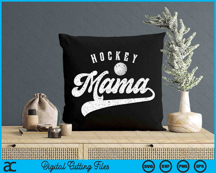 Hockey Mama SVG PNG Digital Cutting File