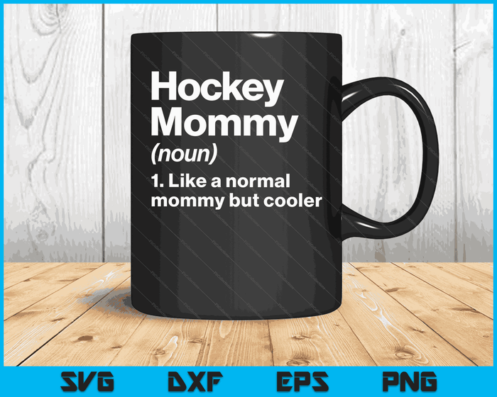 Hockey mama definitie grappige & brutale sport SVG PNG digitale afdrukbare bestanden