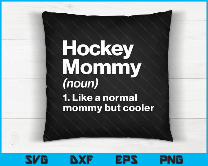 Hockey mama definitie grappige & brutale sport SVG PNG digitale afdrukbare bestanden