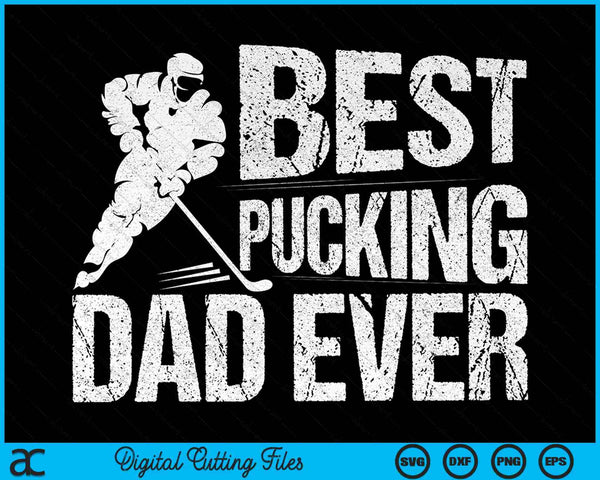 Hockeyspeler beste pucking vader ooit Hockey vader SVG PNG snijden afdrukbare bestanden
