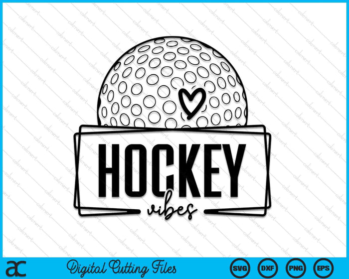 Hockey Vibes Game Day Sports SVG PNG Digital Printable Files