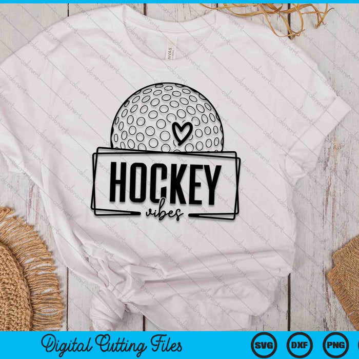 Hockey Vibes Game Day Sports SVG PNG Digital Printable Files