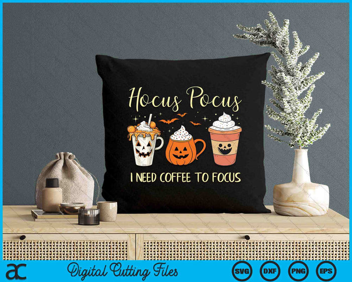 Hocus Pocus I Need Coffee To Focus Vintage Halloween SVG PNG Digital Cutting Files