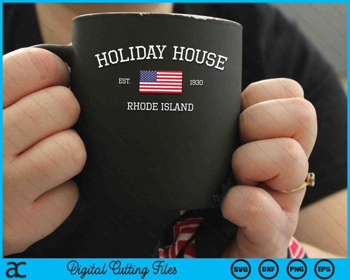 Holiday House Rhode Island SVG PNG Digital Cutting Files