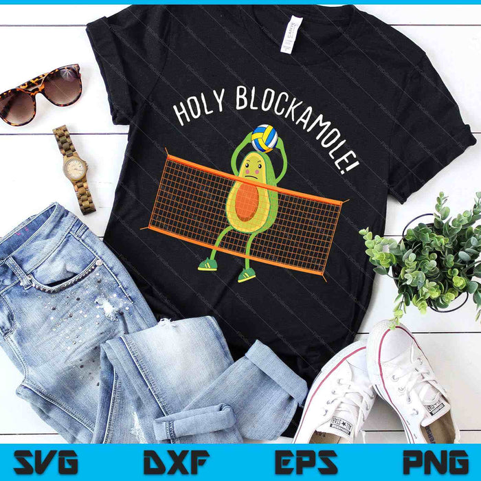 Holy Blockamole Volleyball Cute Funny SVG PNG Digital Cutting Files