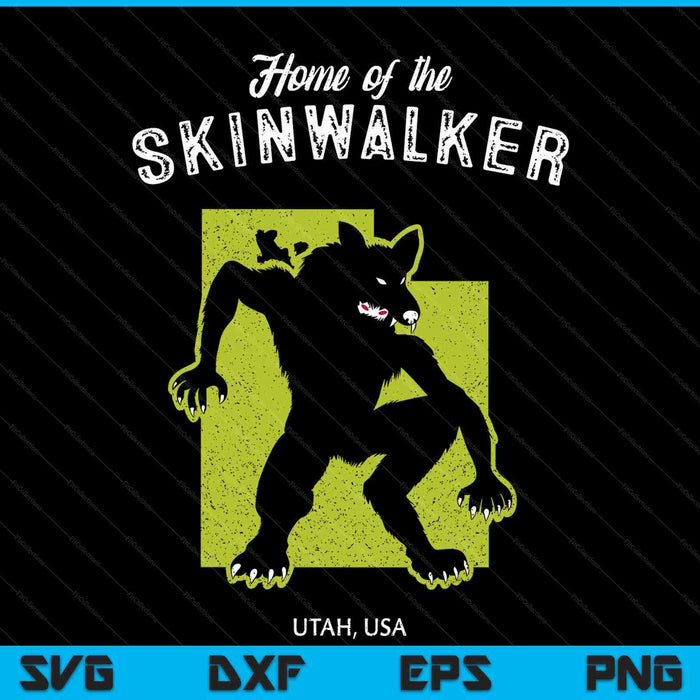 Home of the skinwalker - Utah, USA cryptid SVG cut file