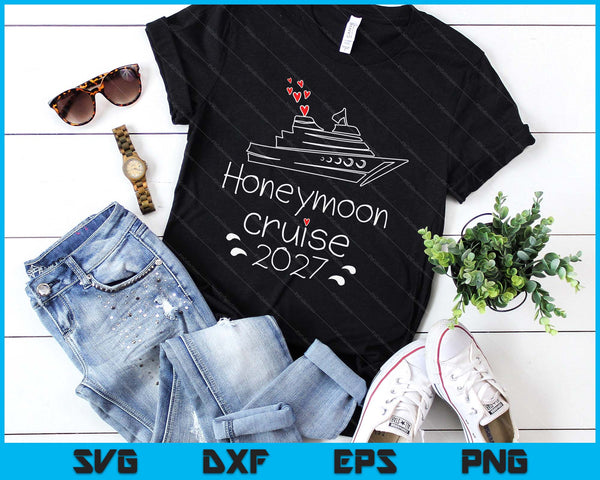Honeymoon Cruise For Couples 2027 Just Married SVG PNG Digital Printable Files