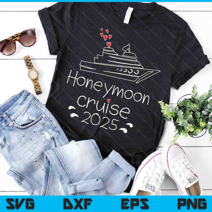 Honeymoon Cruise For Couples 2025 Just Married Svg Png Digital Cutting Files
