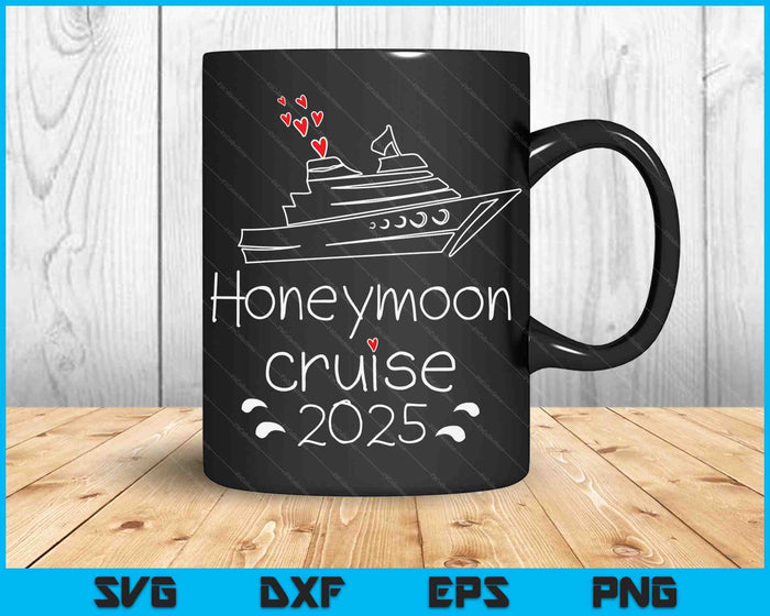 Honeymoon Cruise For Couples 2025 Just Married Svg Png Digital Cutting Files