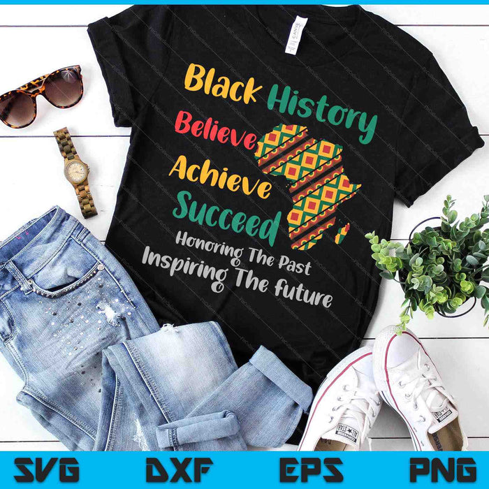 Honoring Past Inspiring Future Black History Month SVG PNG Digital Printable Files