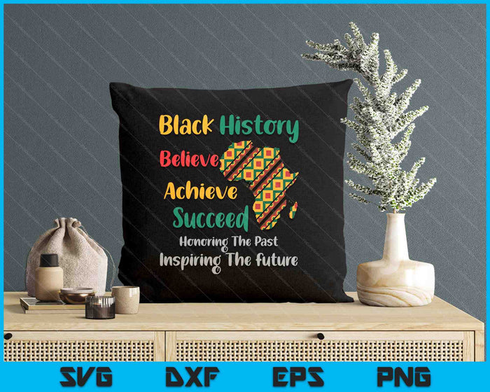 Honoring Past Inspiring Future Black History Month SVG PNG Digital Printable Files