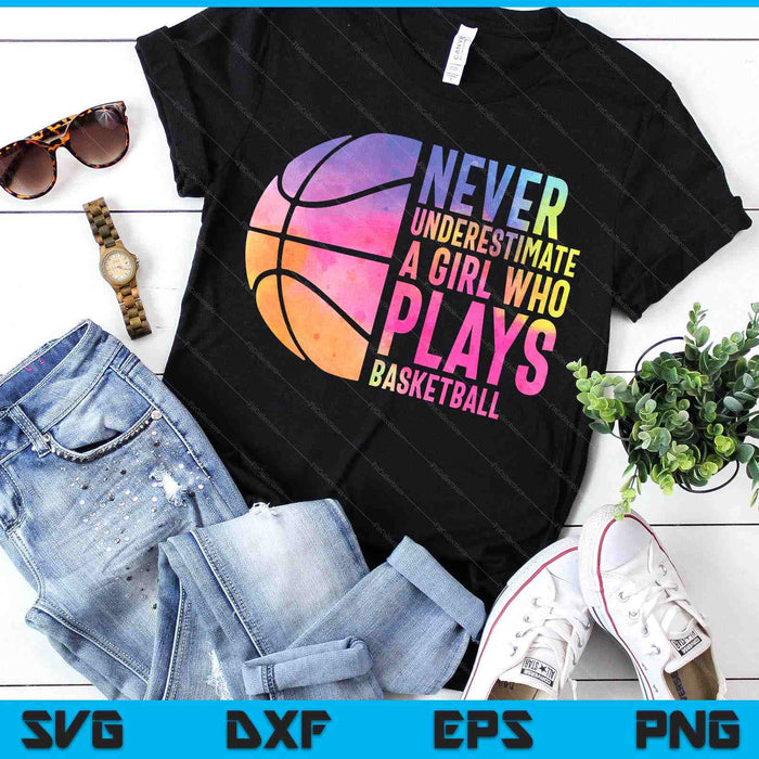 Hoops Girls Never Underestimate A Girl Who Plays Basketball SVG PNG Digital Printable Files