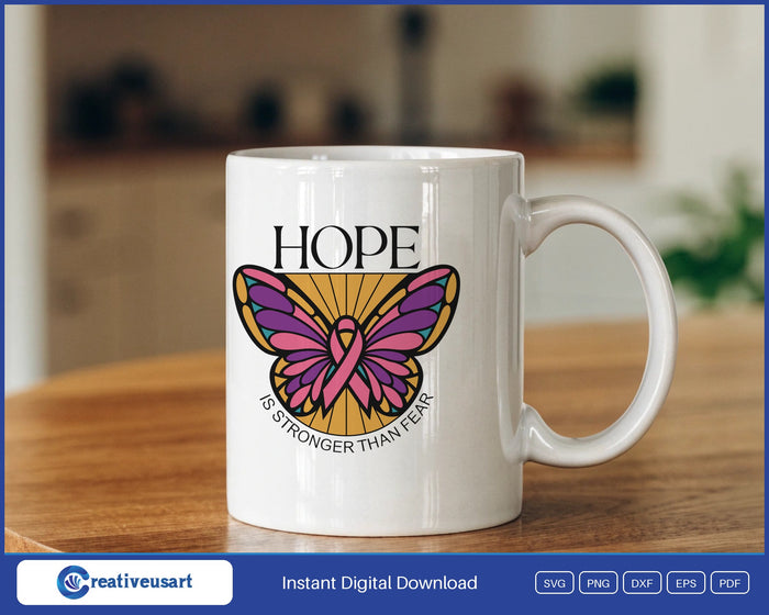 Hope Is Stronger Than Fear stained glass butterfly with a pink ribbon SVG design on a white coffee mug