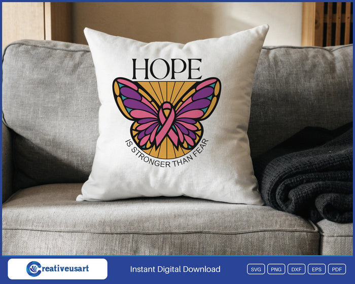 Hope Is Stronger Than Fear stained glass butterfly with a pink ribbon SVG design on a white throw pillow