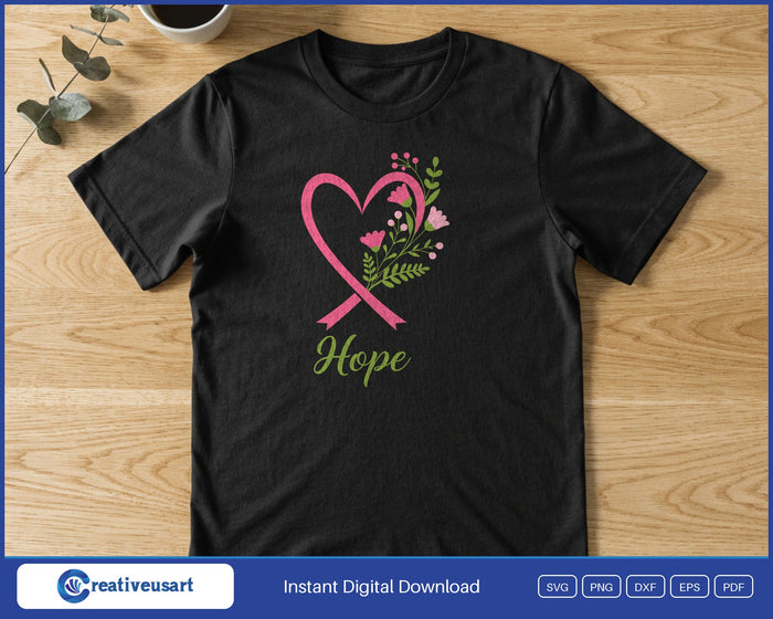 Hope pink ribbon heart with flowers breast cancer SVG printed on a black t-shirt