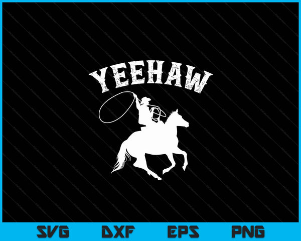 Horseback riding howdy western rodeo yeehaw cowboy SVG cut file