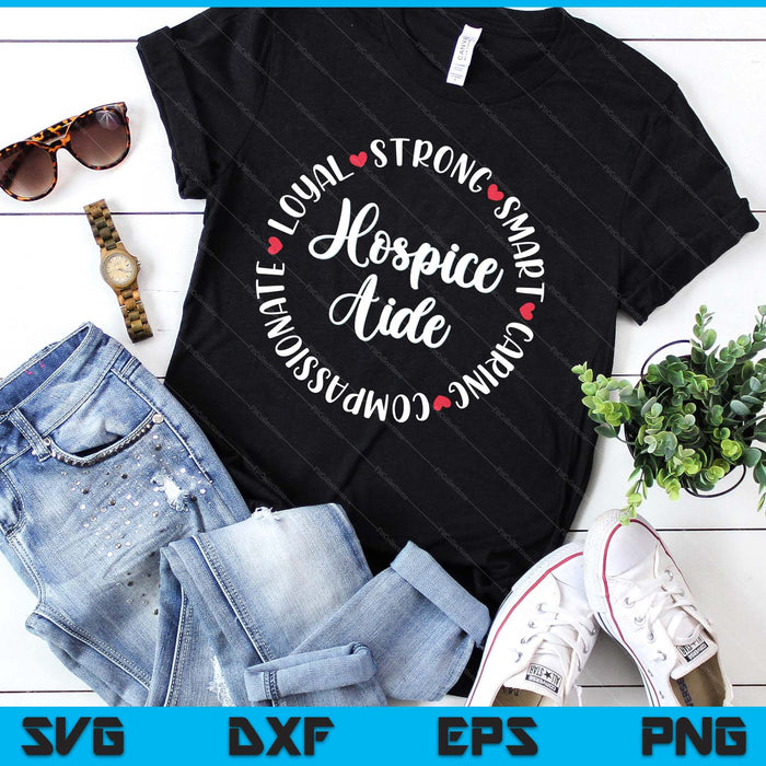 Hospice Aide Gifts Nurses Nursing Graduation Medical Love SVG PNG Digital Printable Files